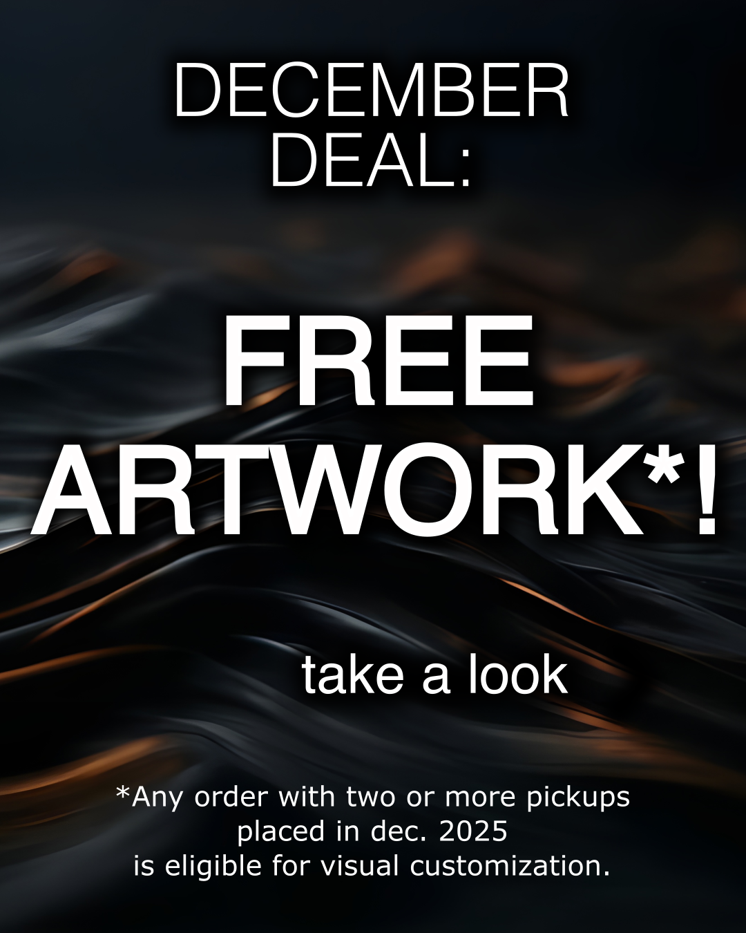 DECEMBER DEAL - FREE ARTWORK!